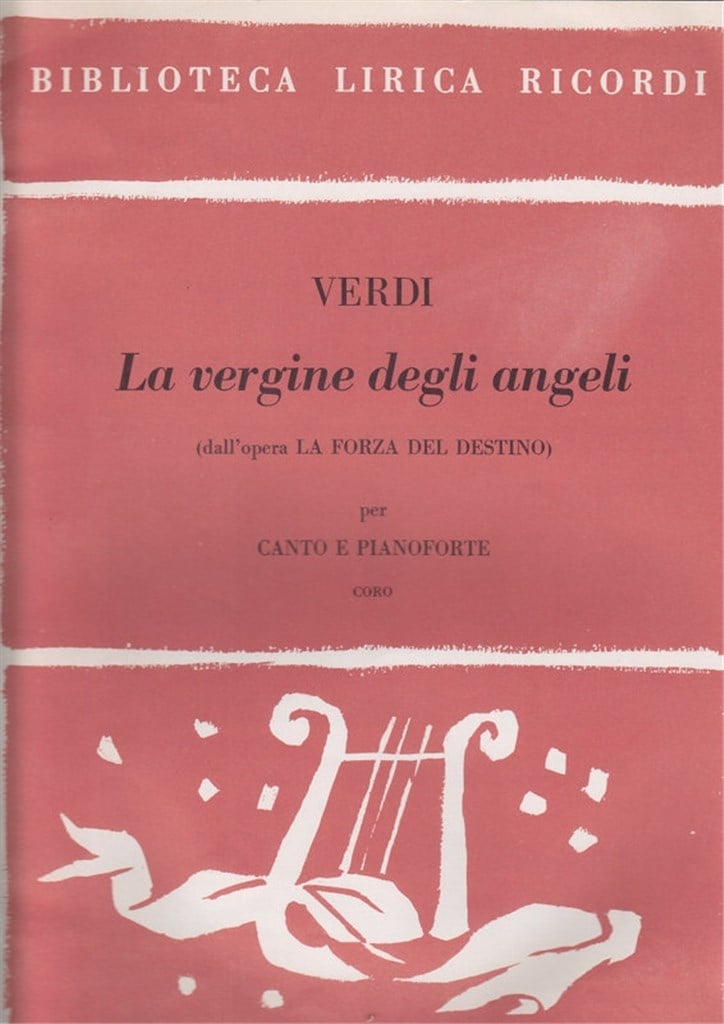 La Forza Del Destino: La Vergine Degli Angeli